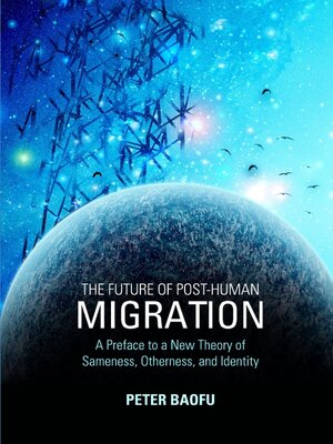cover image of The Future of Post-Human Migration